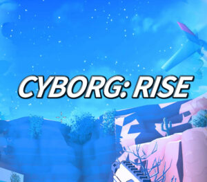 Cyborg: Rise PC Steam CD Key