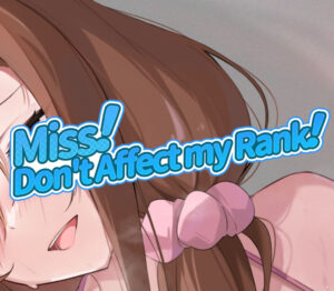 Miss! Don’t Affect my Rank PC Steam CD Key