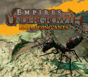 Empires of the Undergrowth – Exploding Ants DLC RoW PC Steam CD Key