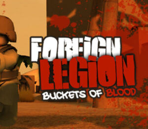 Foreign Legion: Buckets of Blood PC Steam CD Key