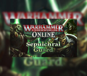 Warhammer Underworlds: Online – Warband: Sepulchral Guard DLC Steam CD Key