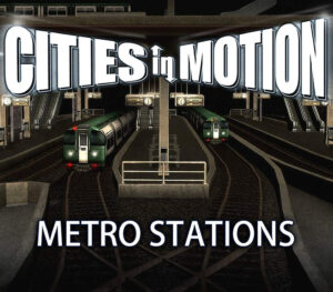 Cities in Motion – Metro Stations DLC Steam CD Key