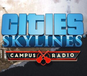 Cities: Skylines – Campus Radio DLC EU Steam CD Key