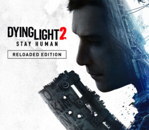 Dying Light 2: Stay Human Reloaded Edition Steam CD Key