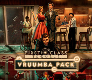 First Class Trouble – Vruumba Pack DLC EU PC Steam CD Key