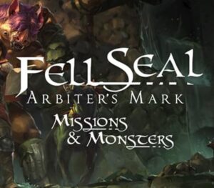 Fell Seal: Arbiter’s Mark – Missions and Monsters DLC Steam CD Key