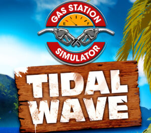 Gas Station Simulator – Tidal Wave DLC Steam CD Key
