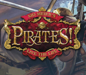 Sid Meier’s Pirates! EU PC Steam CD Key