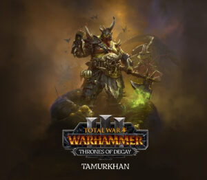 Total War: WARHAMMER III – Tamurkhan – Thrones of Decay DLC EU PC Steam CD Key