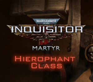 Warhammer 40,000: Inquisitor – Martyr – Hierophant Class DLC PC Steam CD Key