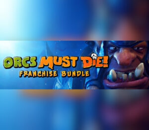 Orcs Must Die! Franchise Pack Steam CD Key