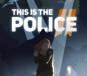 This Is the Police 2 PC Steam CD Key