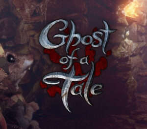 Ghost of a Tale PC Steam CD Key
