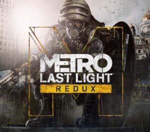Metro: Last Light Redux ASIA PC Steam CD Key