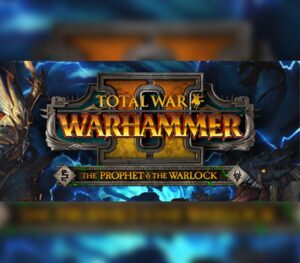 Total War: WARHAMMER II – The Prophet & The Warlock DLC RU VPN Activated Steam CD Key