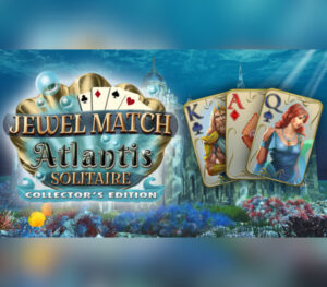 Jewel Match Atlantis Solitaire – Collector’s Edition Steam CD Key