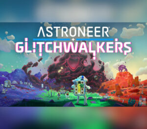 Astroneer – Glitchwalkers DLC PC Steam CD Key