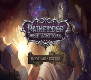 Pathfinder: Wrath of the Righteous – Inevitable Excess Steam CD Key