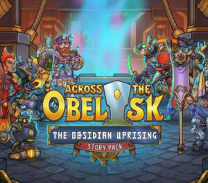 Across the Obelisk – The Obsidian Uprising DLC PC Steam CD Key